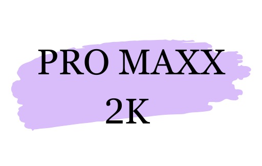 Pro Maxx 2K